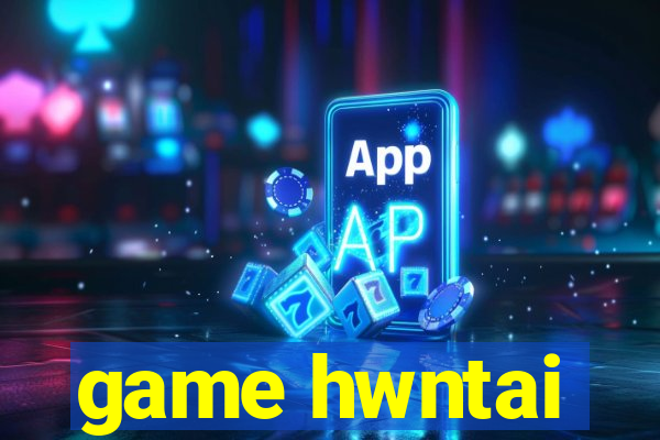 game hwntai